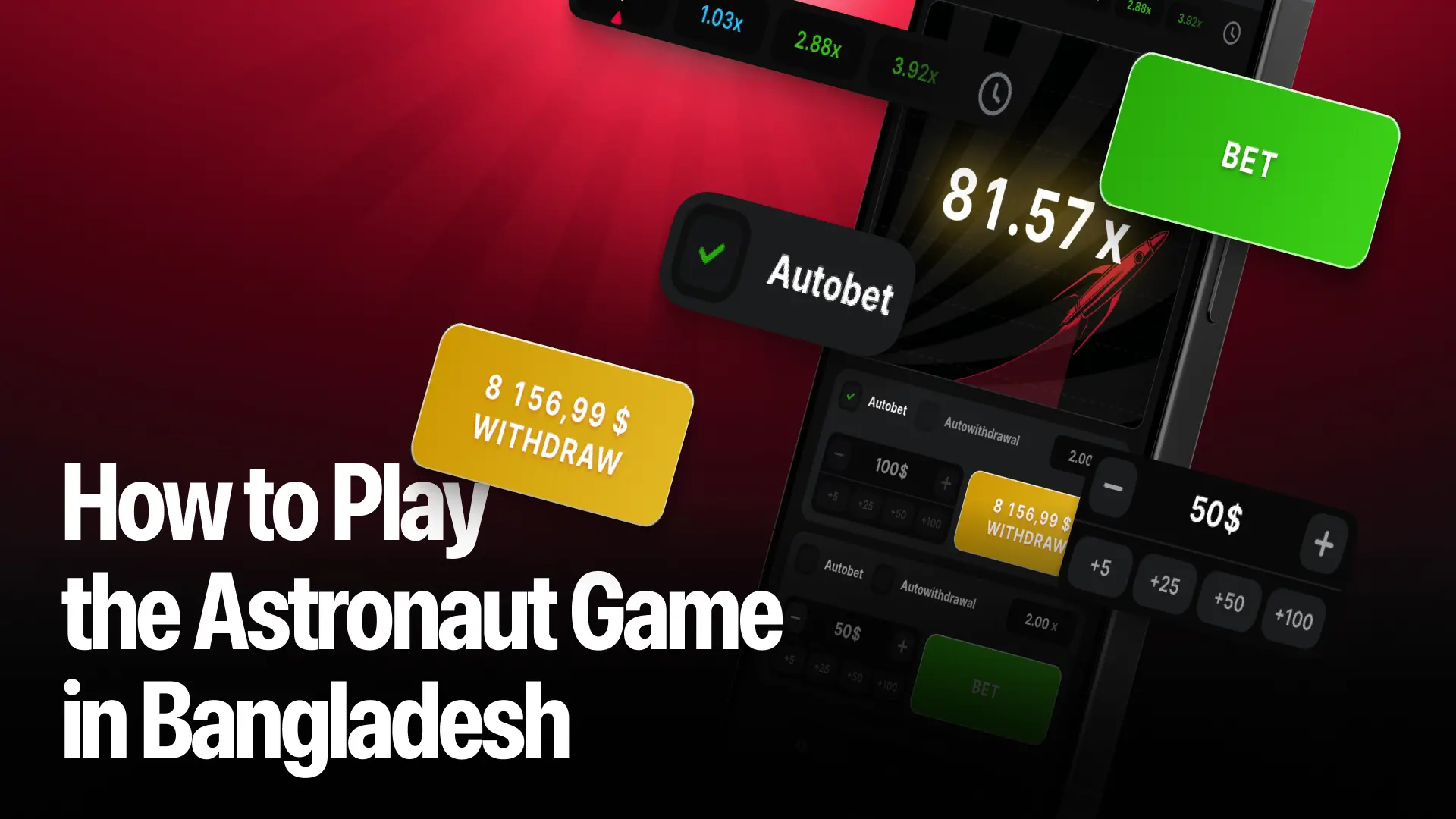 How to Play the Astronaut Game in
Bangladesh
